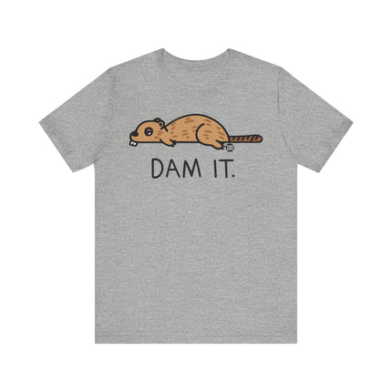 Dam It Beaver Pun Tee, Funny Beaver Tee