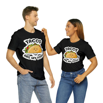 Tacos Are My Yoga Unisex Short Sleeve Tee