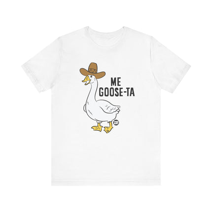 Me Goose Ta Tee