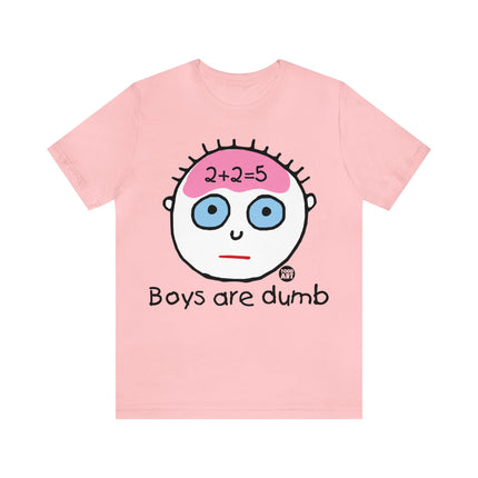 Boys Are Dumb Unisex Tee