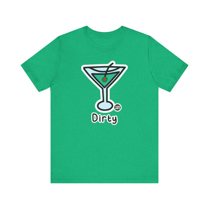 Dirty Martini Tshirt