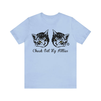 Check Out My Kitties Unisex Tee