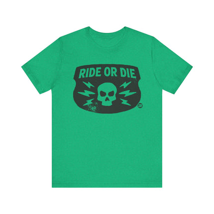 Ride or Die Badge Tee, Ride or Die Skull Tshirt