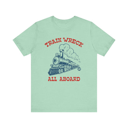 Train Wreck All Aboard Tee