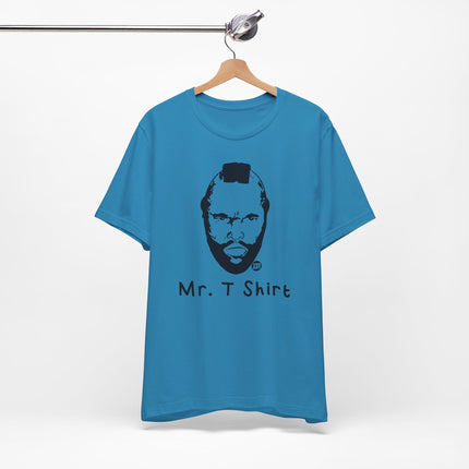 Mr. T Shirt Tee