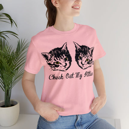 Check Out My Kitties Unisex Tee