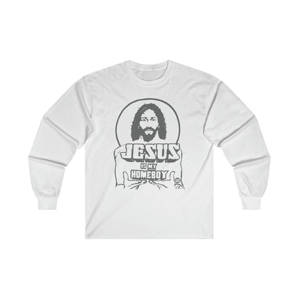 Jesus Is My Homeboy Ultra Cotton Long Sleeve Tee