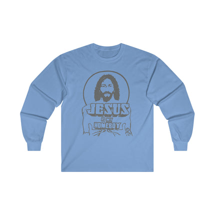 Jesus Is My Homeboy Ultra Cotton Long Sleeve Tee