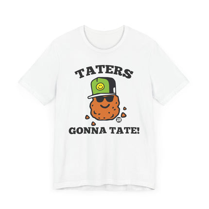 Funny "TATERS GONNA TATE" Tee Shirt