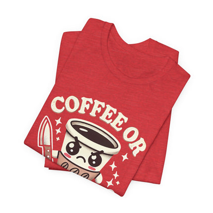 Coffee or Violence Tshirt