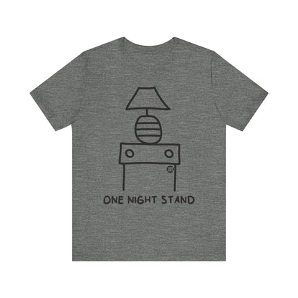 Funny "ONE NIGHT STAND" Tee Shirt