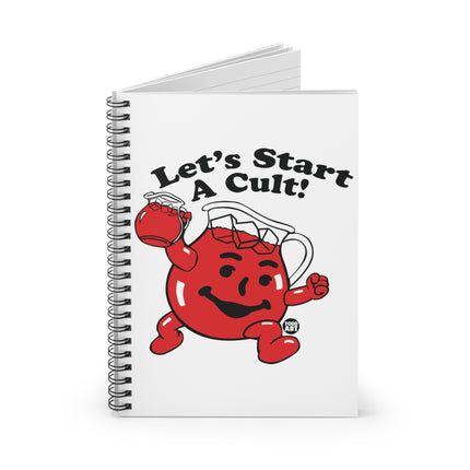 Let's Start a Cult Kool Aid Man Spiral Notebook - Ruled Line