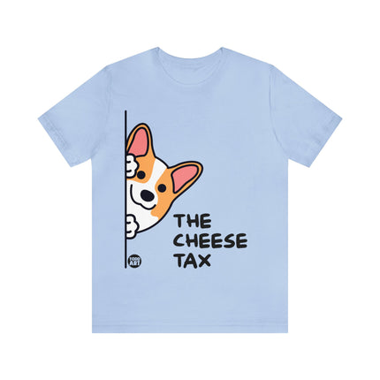 Corgi Cheese Tax Unisex Tee