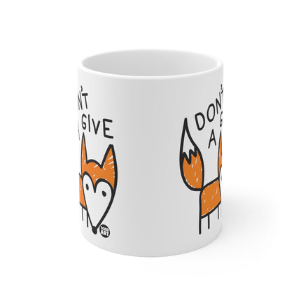 Don't Give a Fox Ceramic Mug