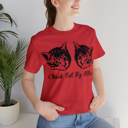 Check Out My Kitties Unisex Tee