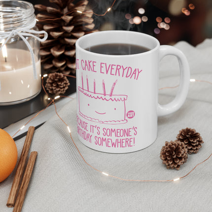 Eat Cake Everyday Ceramic Mug