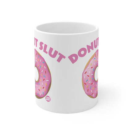 Donut Slut Ceramic Mug