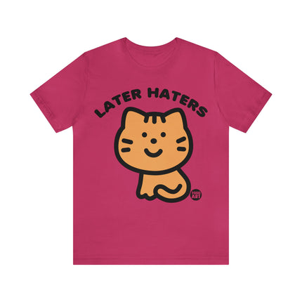 Later Haters Unisex Short Sleeve Tee