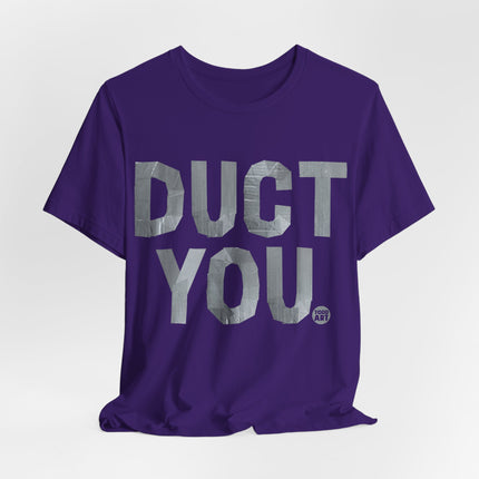 Duct You Tshirt