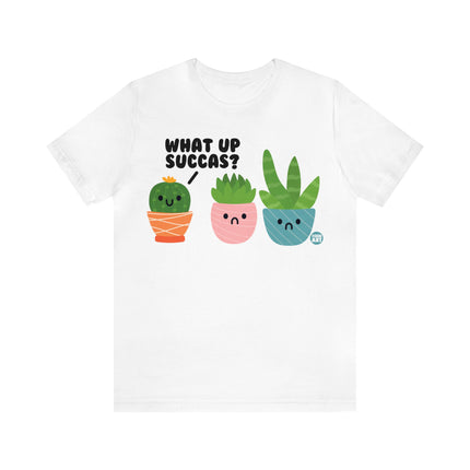 What Up Succas Unisex Short Sleeve Tee