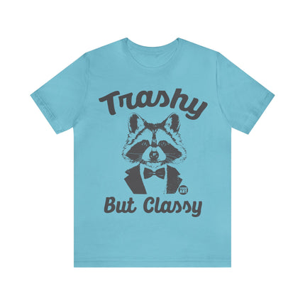 Trashy But Classy Unisex Short Sleeve Tee