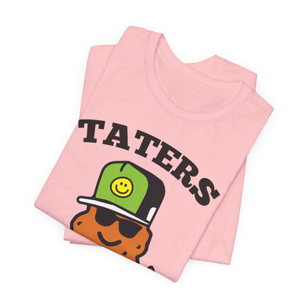 Taters Gonna Tate Tee