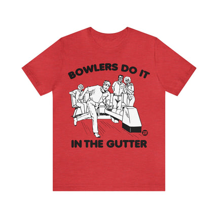 Bowlers Do It In The Gutter Unisex Tee