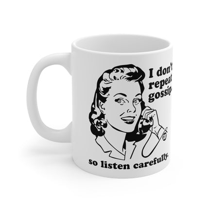 Dont Repeat Gossip Ceramic Mug
