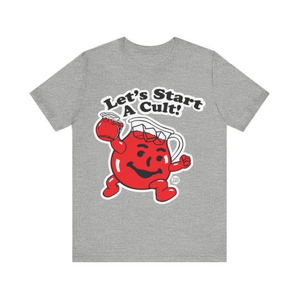 Let's Start a Cult Kool Aid Man Unisex Short Sleeve Tee