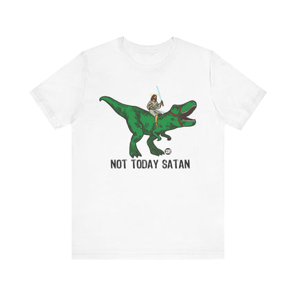 Funny "NOT TODAY SATAN" JESUS DINO Tee Shirt