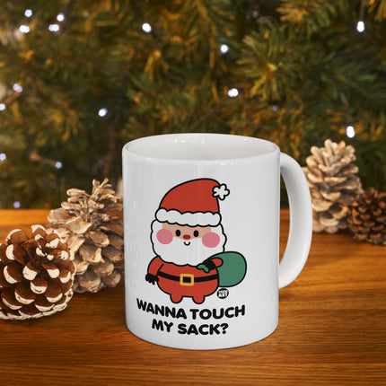 Wanna Touch My Sack Santa Xmas Ceramic Mug