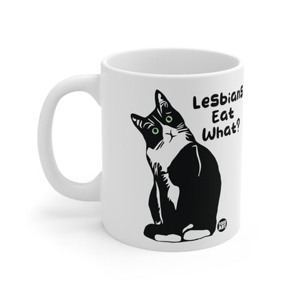 Lesbians Eat What Ceramic Mug