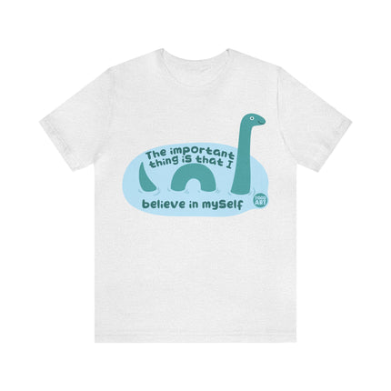 Believe in Yourself Lochness Monster Unisex Short Sleeve Tee