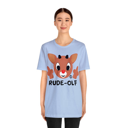 Rude Olf Rudolf Unisex Tee