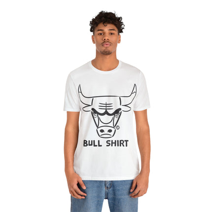 Bull Shirt Unisex Short Sleeve Tee