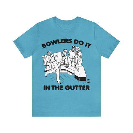 Bowlers Do It In The Gutter Unisex Tee