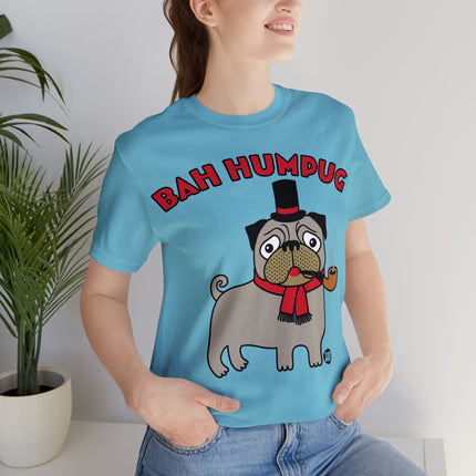 Bah Humpug Pug Christmas Unisex Short Sleeve Tee