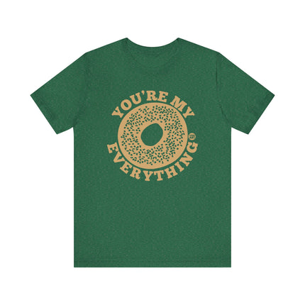 Funny "You're My Everything Bagel" Tee Shirt