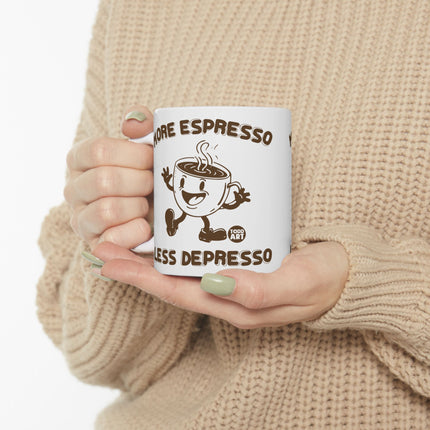 More Espresso Less Depresso Mug