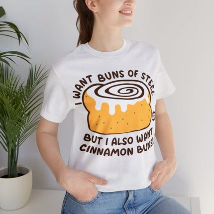 Cinnamon Buns of Steel Unisex Tee