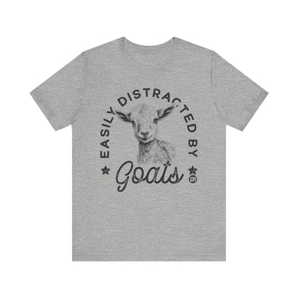 Easily Distracted by Goats Tshirt