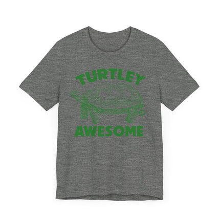 Funny "TURTLEY AWESOME" Tee Shirt