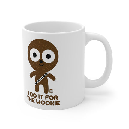 Do it for Wookie Ceramic Mug