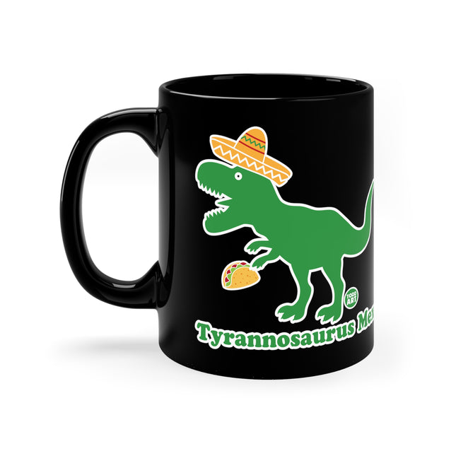 T Rex Mex Mug