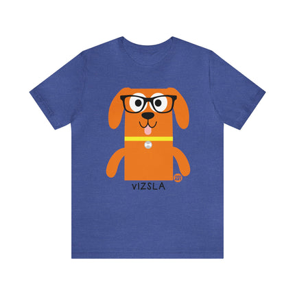 Bow Wow Meow Vizsla Unisex Tee