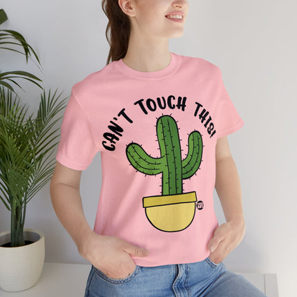 Can't Tough This Cactus Unisex Tee