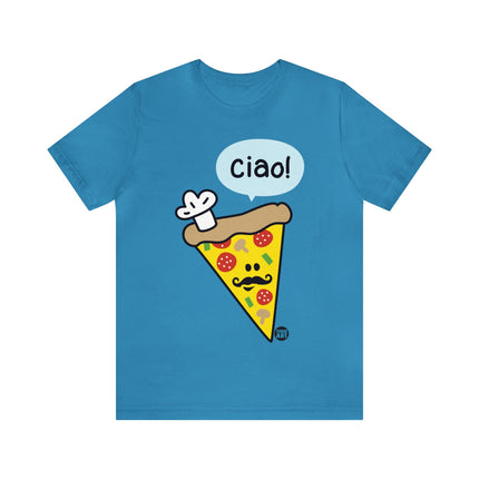 Ciao Pizza Unisex Tee