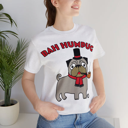 Bah Humpug Pug Christmas Unisex Short Sleeve Tee