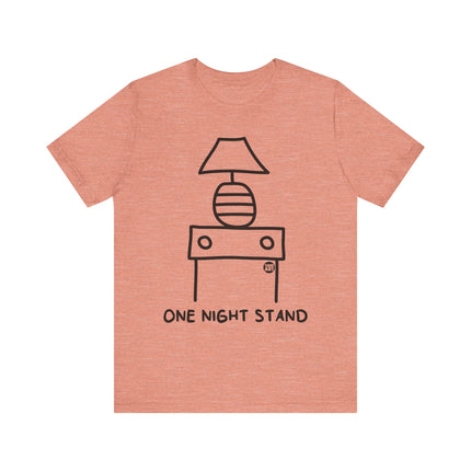 Funny "ONE NIGHT STAND" Tee Shirt