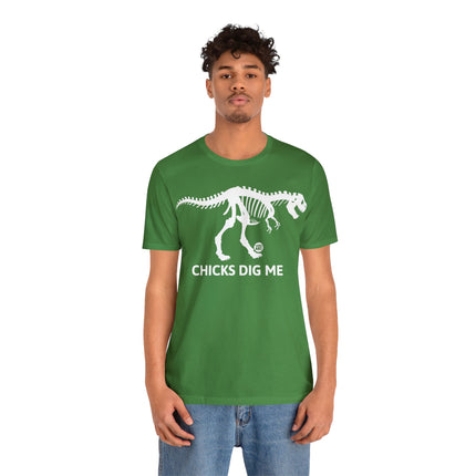 Chicks Dig Me Dinosaur Unisex Tee